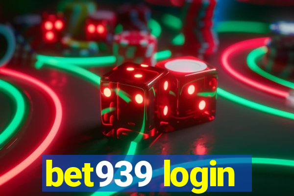 bet939 login